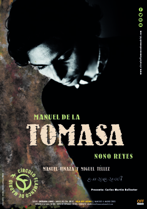 Imagen describiendo el cartel del encuentro del 8/11/2018 en el Círculo Flamenco de Madrid. Actuación de Manuel de la Tomasa, Nono Reyes, Manuel Vinaza y Miguel Téllez. Presenta Carlos Martín Ballester. Ubicación: sala OFF Latina, C/ Mancebos 4. Precio: Precio: Socios entrada libre, amigos del CFM 30€. Comienzo 21:00, entrada sala 20:30. Diseño del cartel por María Artigas.