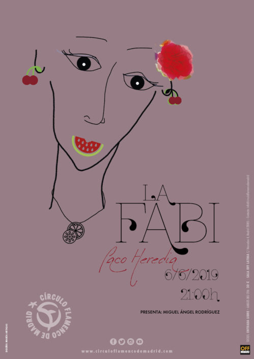 Imagen describiendo el cartel del encuentro del 6/6/2019 en el Círculo Flamenco de Madrid. Actuación de La Fabi y Paco Heredia. Presenta Miguel Ángel Rodríguez. Ubicación: sala OFF Latina, C/ Mancebos 4. Precio: Socios entrada libre, amigos del CFM 30€. Comienzo 21:00, entrada sala 20:30. Diseño del cartel por María Artigas.
