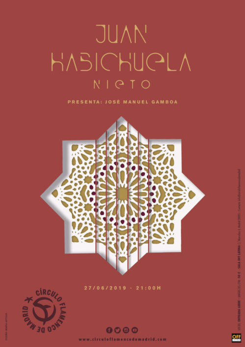 Imagen describiendo el cartel del encuentro del 27/6/2019 en el Círculo Flamenco de Madrid. Actuación de Juan Habichuela Nieto. Presenta José Manuel Gamboa. Ubicación: sala OFF Latina, C/ Mancebos 4. Precio: Socios entrada libre, amigos del CFM 30€. Comienzo 21:00, entrada sala 20:30. Diseño del cartel por María Artigas.