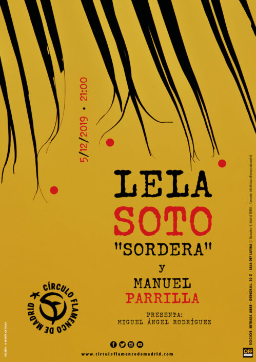 Imagen describiendo el cartel del encuentro del 5/12/2019 en el Círculo Flamenco de Madrid. Actuación de Lelas Soto "Sordera" y Manuel Parrilla. Presenta: Miguel Ángel Rodríguez. Ubicación: sala OFF Latina, C/ Mancebos 4. Precio: Socios entrada libre, amigos del CFM 30€. Comienzo 21:00, entrada sala 20:30. Diseño del cartel por María Artigas.
