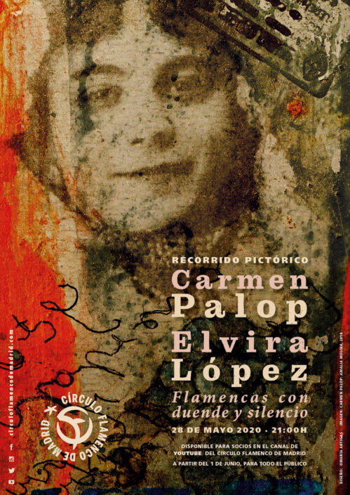 Imagen describiendo el cartel del encuentro virtual del 28/5/2020 en el Círculo Flamenco de Madrid. Recorrido pictórico "Flamencas con duende y silencio" de Carmen Palop. Intervienen Elvira López y Carmen Palop. Retransmisión en streaming en canal de YouTube del CFM. Cartel de María Artigas.